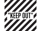 KEEP OUT